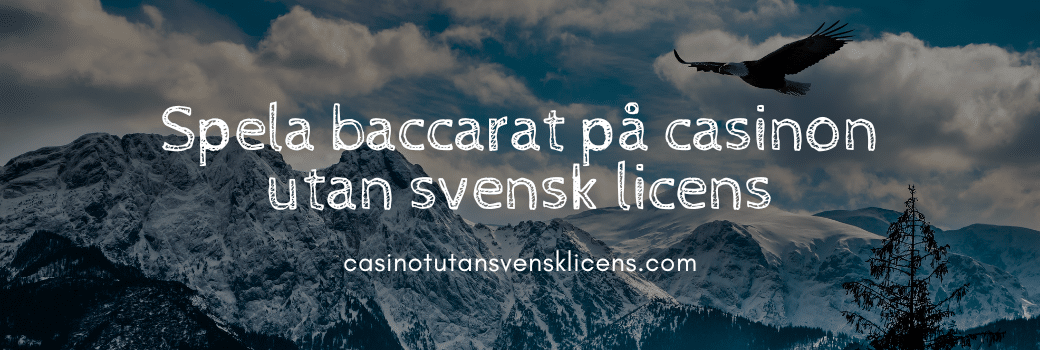 Spela baccarat på casinon utan svensk licens